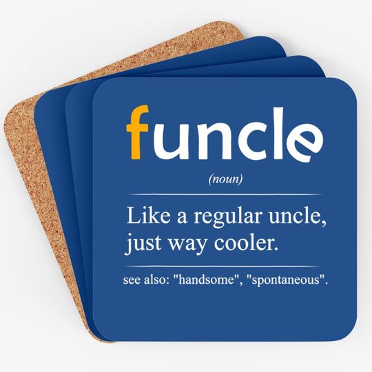 Funcle Definition Handsome Spontaneous Best Uncle Coaster