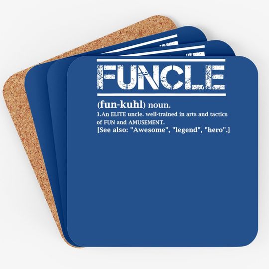 Cool Uncle Gift Uncle B-day Present Funcle Definition Uncle Coaster