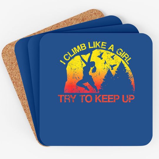 I Climb Like A Girl Rock Climbing Gear Sunset Coaster