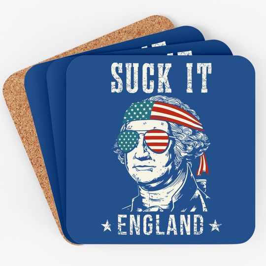 Suck It England George Washington Coaster