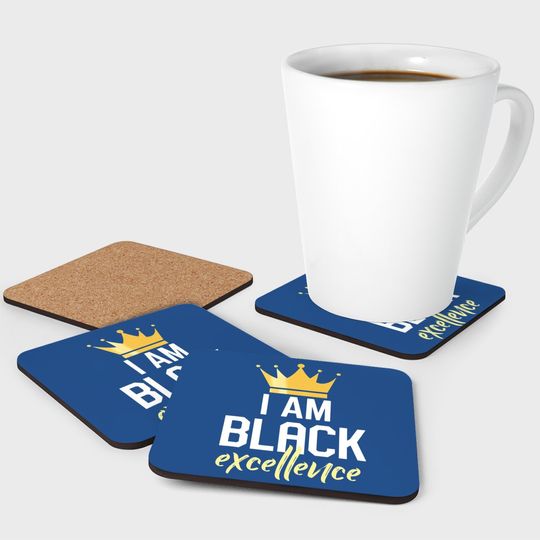 I Am Black Excellence Coaster
