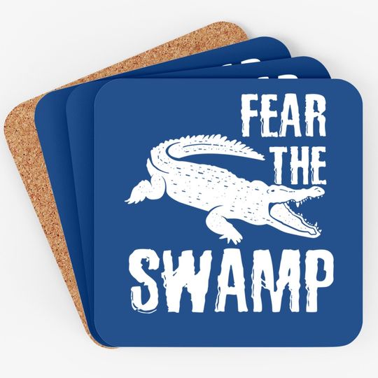 Cool Fear The Swamps Crocodile Lover Swamp Lovers Gift Coaster