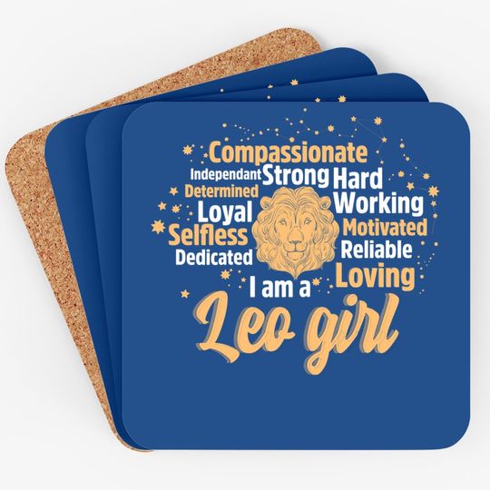 As A Leo Girl Birthday Astrology Zodiac Sign Leo Coaster