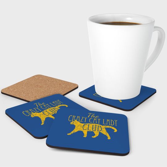 The Crazy Cat Lady Club Distressed Coaster