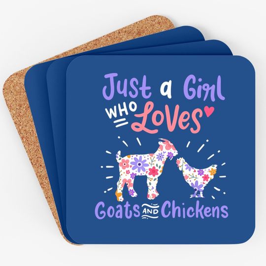 Just A Girl Who Loves Goats And Chickens Gift Coaster