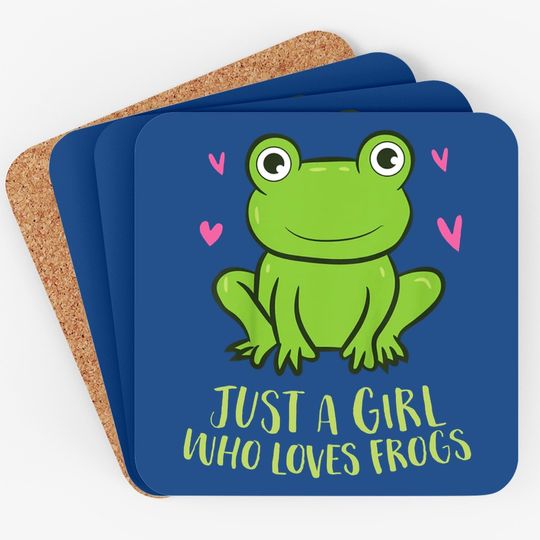 Just A Girl Who Loves Frogs Frog Girl Coaster