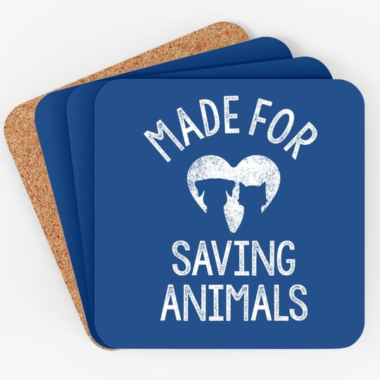 Made For Saving Animals Vet Student Vet Tech Veterinarian Coaster
