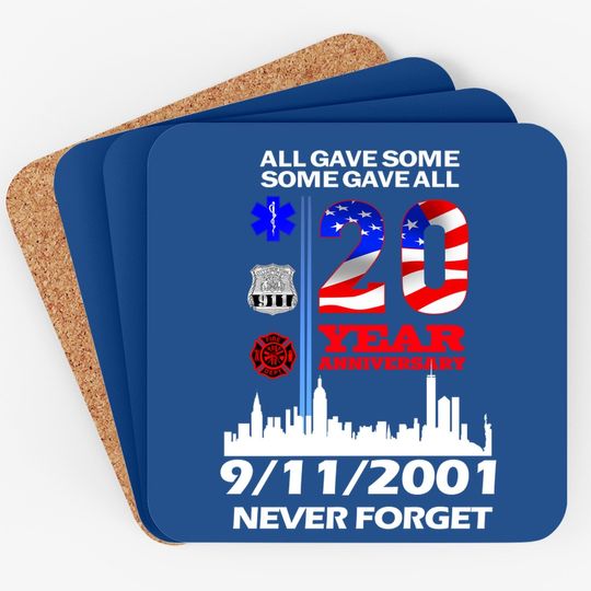 20 Years Anniversary 9 11 Never Forget National Day Coaster