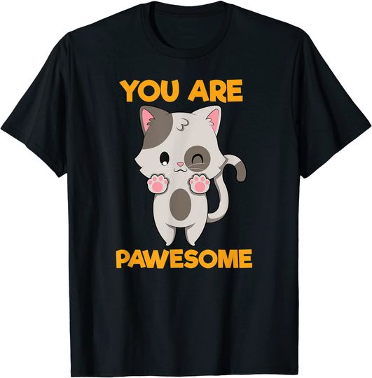 Discover Cat You Are awsome T-Shirt