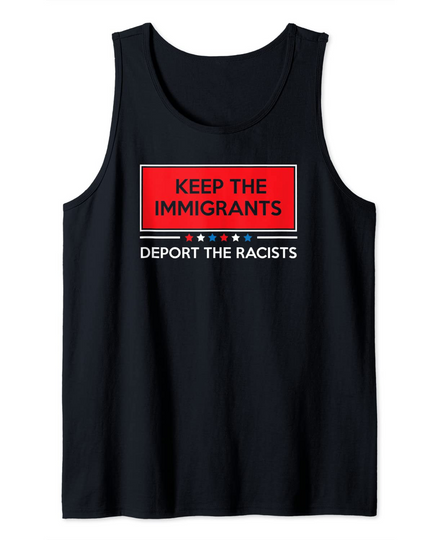 Keep the immigrants Tank Top