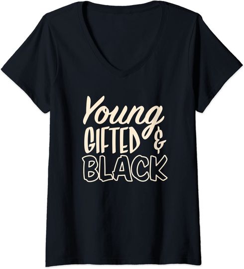 Womens Young Gifted And Black History Month African Pride Men Women V-Neck T-Shirt
