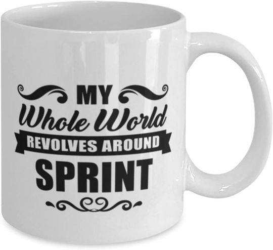 Sprint Mug - My Whole World Revolves Around - Coffee Cup For Sports Fans Office Friends Co-Workers Men Women