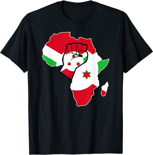 Burundi Flag Africa Map Raised Fist T Shirt