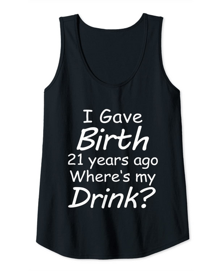 21st Birthday for Mom 21 year old Child Son Daughter Tank Top