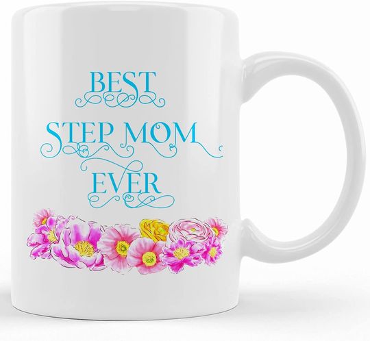 Best Step Mom Ever Mug, Step Mom Gifts, Stepmother Mug, Gifts For Step Mom, Present For Stepparent, Mother's Day, Gift For Stepmom, Ceramic Novelty Coffee Mugs Mug, Tea Cup, Gift Pre