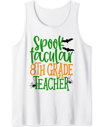 Spooktacular 8th Grade Teacher - Halloween Tank Top