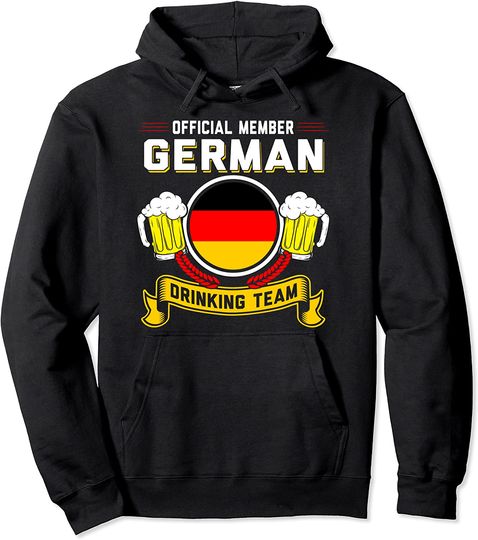  Member German Drinking Team German Pullover Hoodie