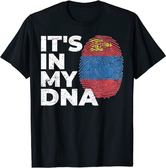 Patriotism Flag Pride Patriot It's in my DNA Mongolia T-Shirt