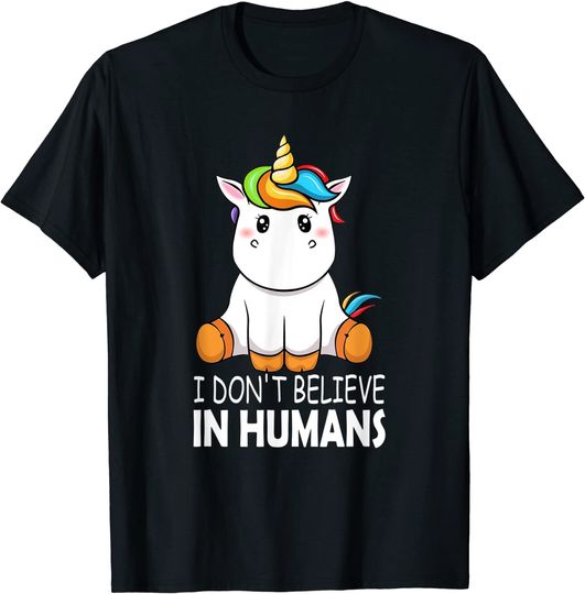 Discover I Don't Believe in Humans Unicorn Magic Animal Lover T-Shirt
