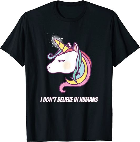 Discover I Don't Believe in Humans Unicorn T-Shirt