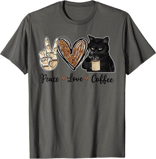 Quote Peace Love Coffee Design Gift Tee Coffee Cat T Shirt