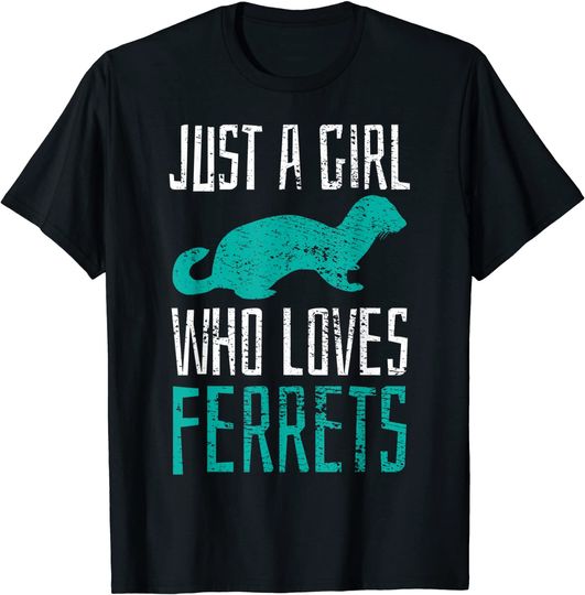 Discover Ferret Just A Girl Who Loves Ferrets Cute Vintage T Shirt