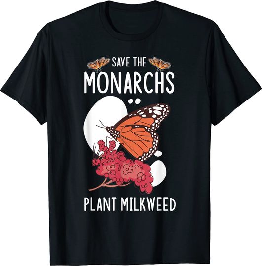 Save Monarchs Butterfly Lover T-Shirt