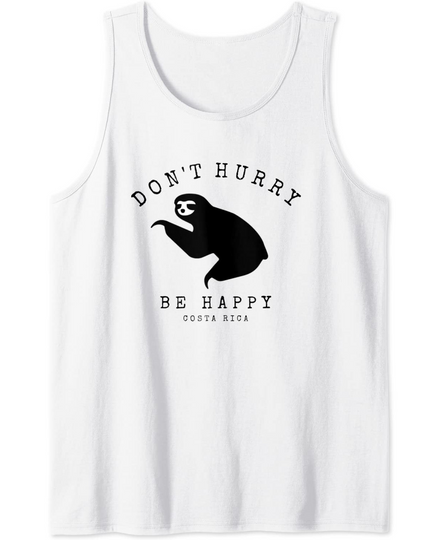 Discover Don't Hurry Be Happy Costa Rica Sloth Tank Top