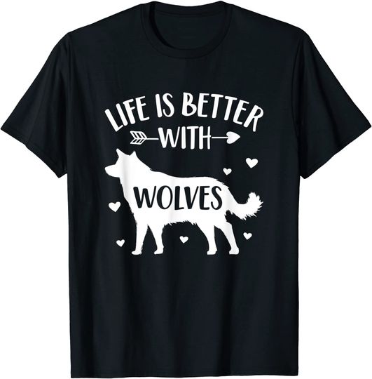 Wolf Life Is Better With Wolves T Shirt