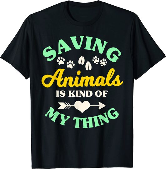 Discover Saving Animals Is Kind Of My Thing Rescue Group Pet T-Shirt