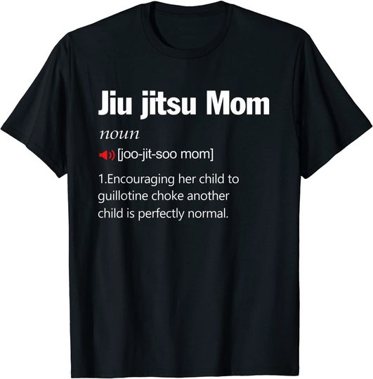 Discover Brazilian Jiu-jitsu Mom Dictionary Mother's Day Gifts T-Shirt