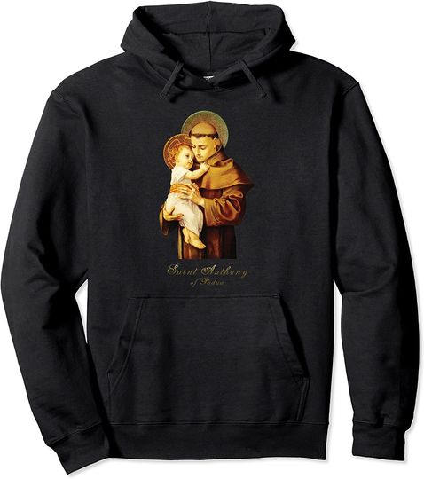 St Anthony of Padua Catholic Saint Pullover Hoodie