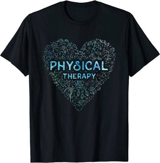 PTA Physical Therapist Doctor Love Physical Therapy T Shirt