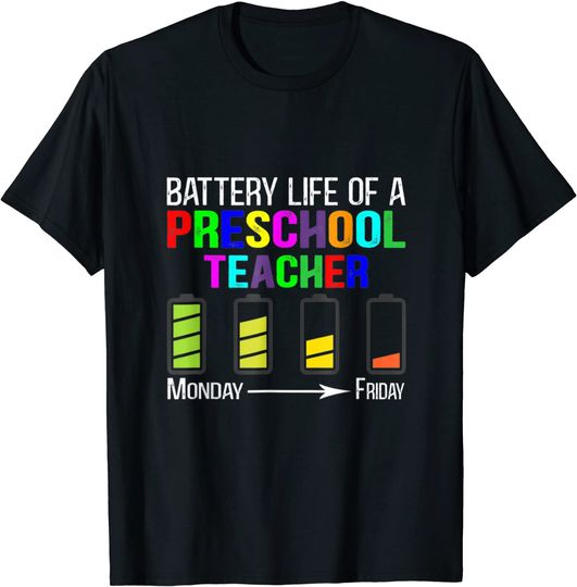 Discover Battery Life Of A Preschool Teacher Online School Tee T-Shirt