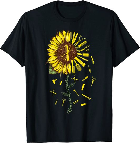 Discover Hair Stylist Hair Dresser Barber You're Sunshine Sunflower T-Shirt