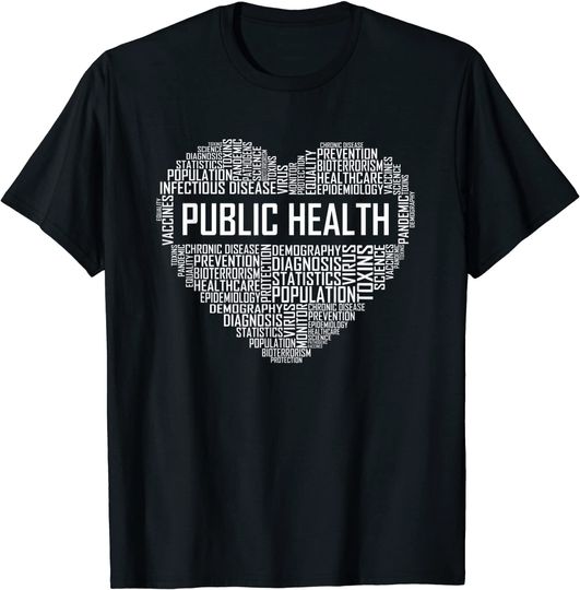 Public Health Heart Gift Healthcare Worker Epidemiologist T Shirt