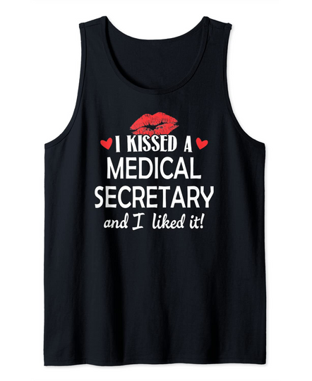 I Kissed a Medical Secretary Design Married Dating Annivers Tank Top