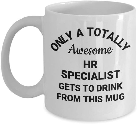 HR Specialist Mug & Sarcastic A Totally Awesome Novelty Coffee Tea Cup