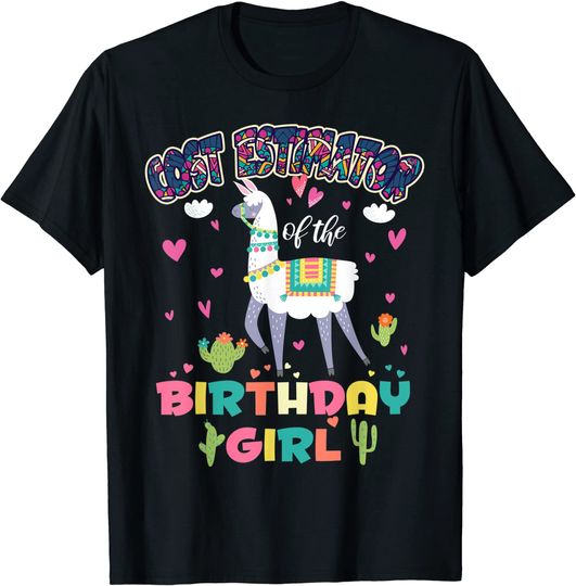Cost Estimator Llama of The Birthday Girl Farm Alpaca Animal T-Shirt