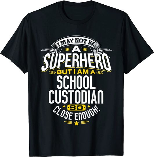 School Custodian T Shirt
