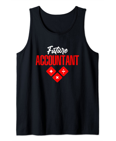 Future Accountant Multiply Calculate Tax Season Fun CPA Cool Tank Top