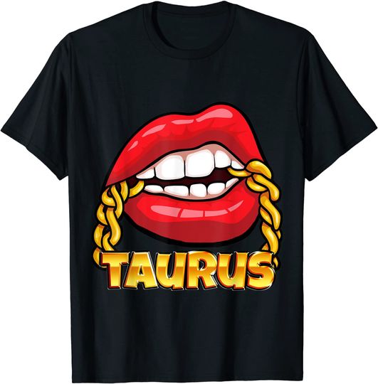Juicy Lips Gold Chain Taurus Zodiac Sign T Shirt