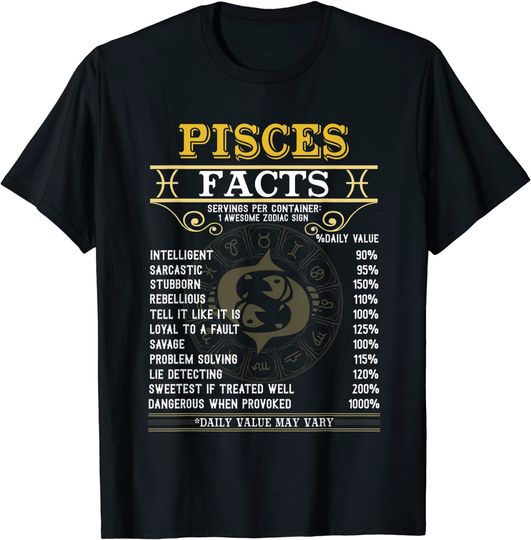 Pisces Facts Zodiac Signs T Shirt