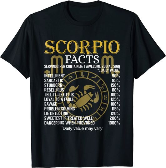 Scorpio Facts Zodiac Sign T Shirt