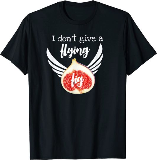 Non Offensive Flying Fig Pop Culture T Shirt