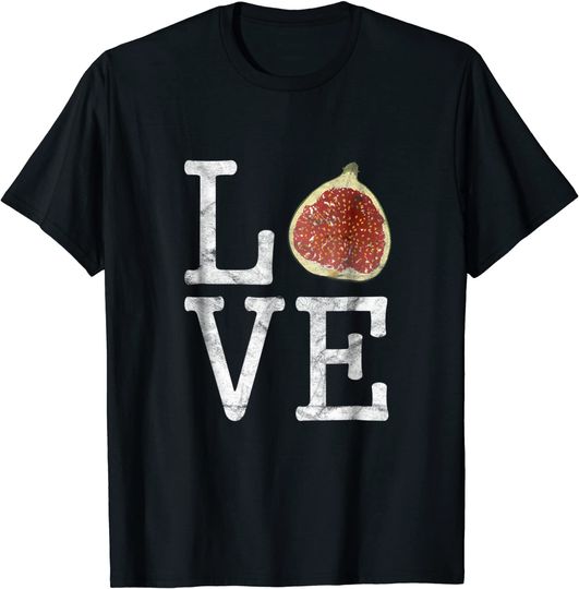 Love Figs I Fruits Food Cook T Shirt