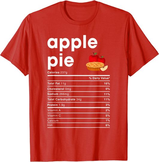 Apple Pie Nutrition Facts T Shirt