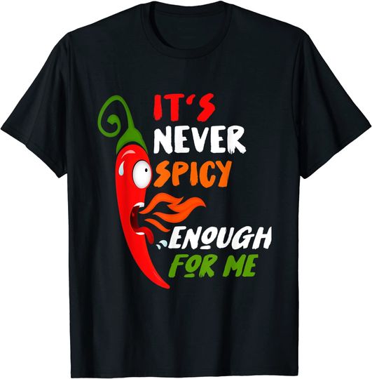Chili Red Pepper Gift For Hot Spicy Food & Sauce Lover T-Shirt
