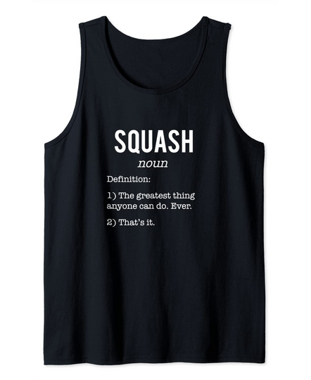 Squash Definition Humor - Squash Lovers Tank Top