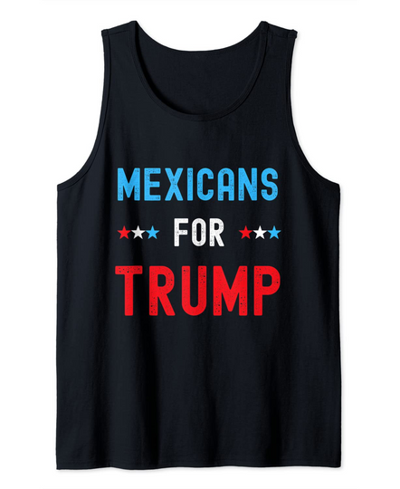 Mexican Americans For Trump - Hispanic Vote Republican Gift Tank Top